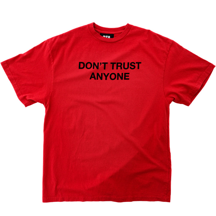 Don't Trust Anyone T-Shirt