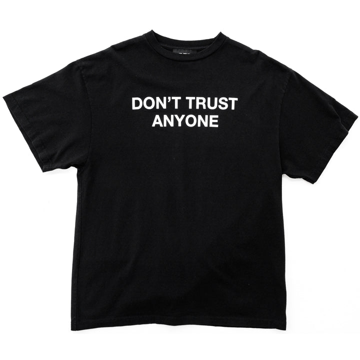 Don't Trust Anyone T-Shirt